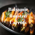Balsamic Roasted Carrots on plate with parsley garnish