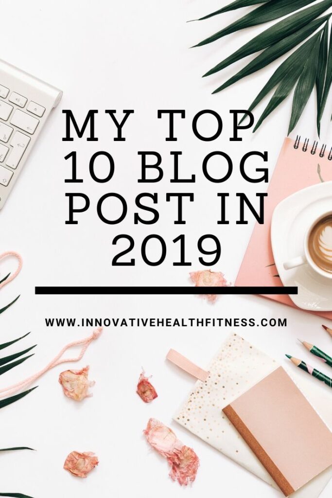 My Top 10 Blog Posts in 2019 