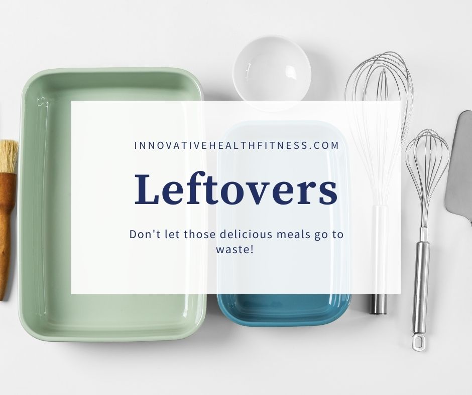 LEFTOVERS!! Don't let those delicious meals go to waste. Or not in the mood to eat them again! Freeze them and bring them out when you are low on time!   