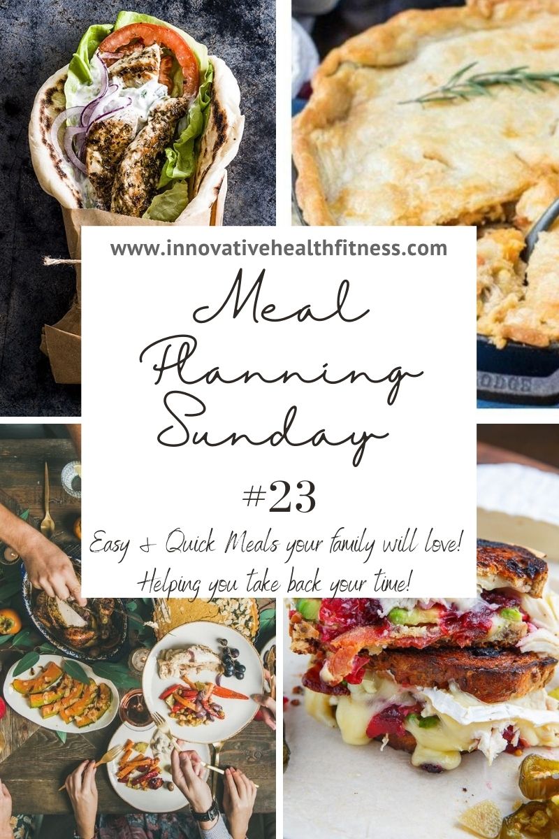Meal Planning Sunday! Easy and quick meals your family will love! Helping you take back your time! www.innovativehealthfitness.com