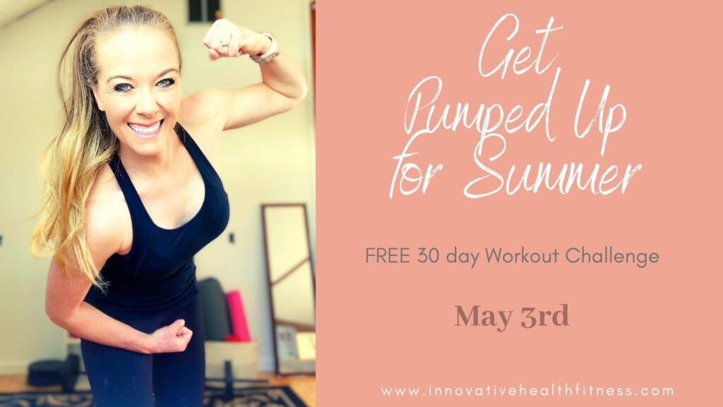 Get PUMPED UP for summer with us! Our quick, effective & FUN workouts will have you feeling like your strongest, fittest self this summer! This  4-week challenge starts MONDAY, May 3rd & takes us up to Memorial Day weekend! Let's keep each other accountable! 