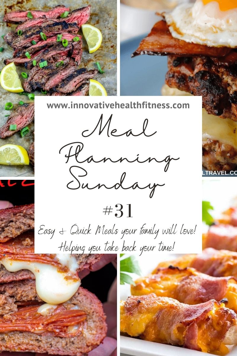 Meal Planning Sunday #31 Easy and quick meals your family will love! Helping you take back your time! www.innovativehealthfitness.com #mealplanning #keto #carnivore #carnivorediet