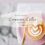Carnivore Coffee Recipe l Must try coffee recipe for low car, keto or carnivore l www.innovativeheaalthfitness.com